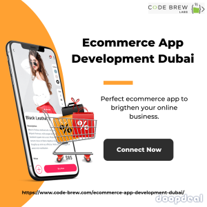 Connect With Leading Ecommerce App Development Dubai To Start Your Project